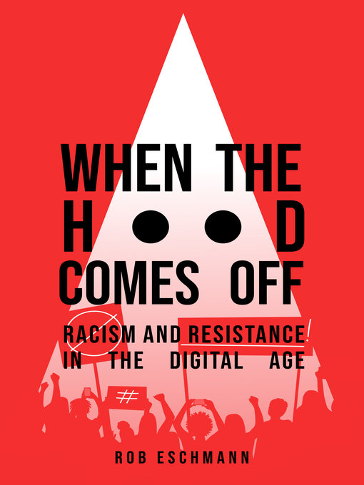 Title details for When the Hood Comes Off by Rob Eschmann - Available